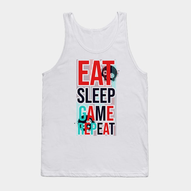 EAT SLEEP GAME REPEAT Tank Top by The Pharaohs